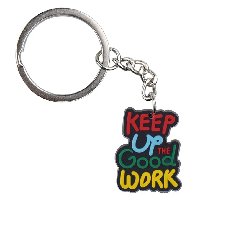 'Keep Up The Good Work' Keyring PVC Keychain