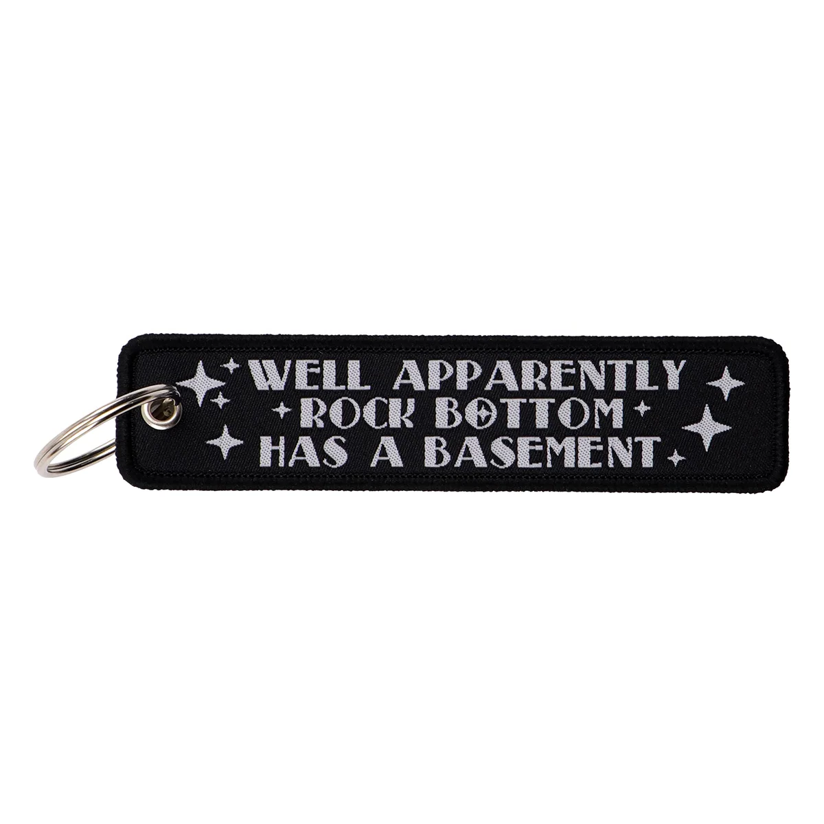 Well Apparently Rock Bottom Has A basement Embroidered Keyring Keychain