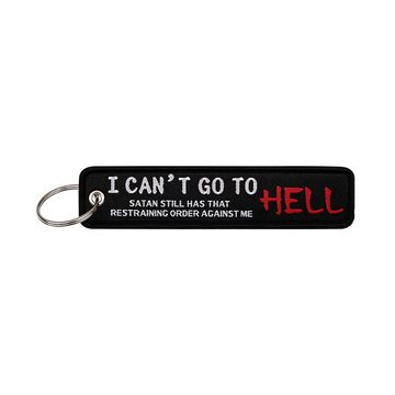 I Can't Go To Hell Embroidered Keyring Keychain