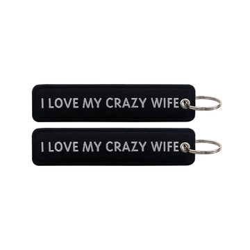 I Love My Crazy Wife Embroidered Keyring Keychain