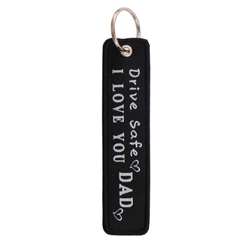 'Drive Safe, I LOVE YOU DAD' Embroidered Metal Keychain