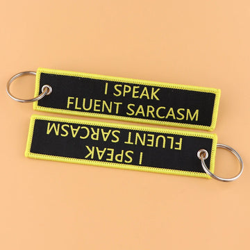 I Speak Fluent Sarcasm Embroidered Keychain