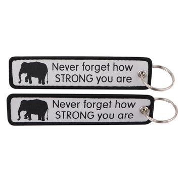 Never Forget How Strong You Are Embroidered Keyring Keychain