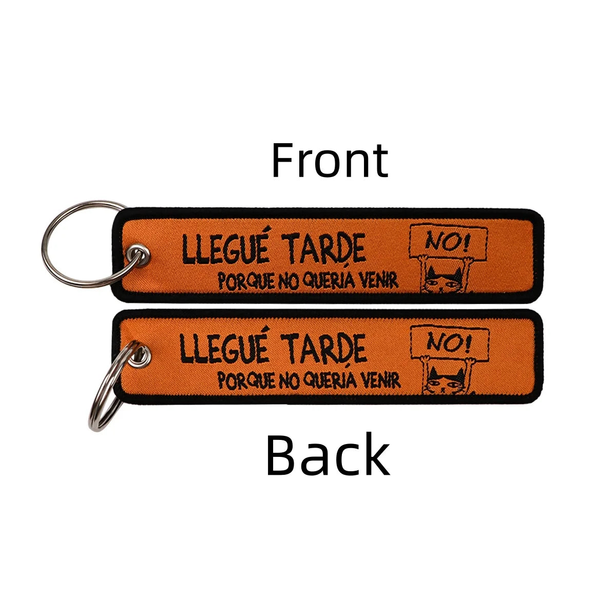 Llegue Tarde Por Que No Queria Venir Embroidered Keyring Keychain
