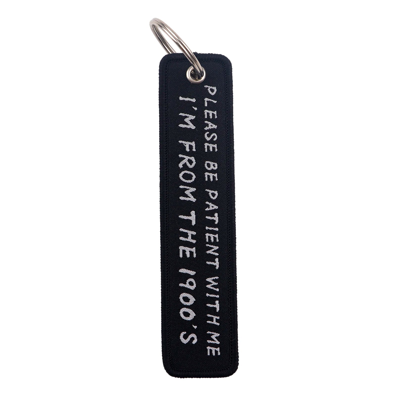 Please Be Patient with Me I’m From the 1900s 2.0 Embroidered Keyring Keychain