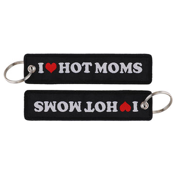 Funny Phrase 'I LOVE HOT MOMS' Embroidered Keychain